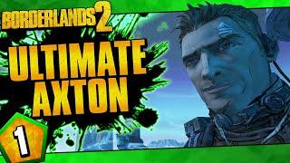 Borderlands 2 | Ultimate Axton Road To OP10 | Day #1