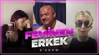 SÜRPRİZ KONUK ve ÖZGÜVENSİZ ERKEK - S'Show