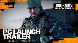 Call of Duty: Black Ops 6 - PC Launch Trailer