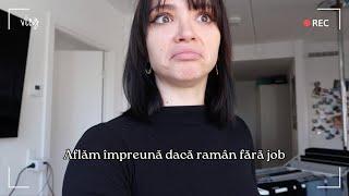 Aflu dacă sunt concediată pe cameră | vlog