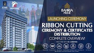 Bahria Prime Launched Ceremony | Ribbon Cutting & Certificate Distribution | Bahria Town Lahore