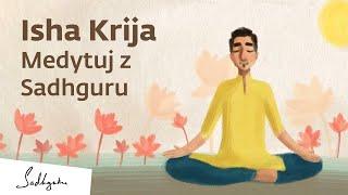 Isha Krija – Medytuj z Sadhguru | Sadhguru Polska