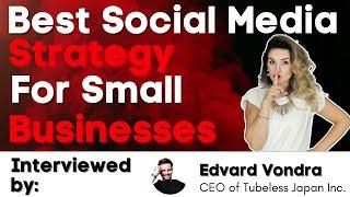 Best Social Media Strategy for Small Businesses in 2022!