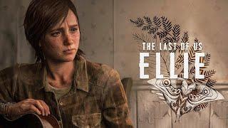 Ellie | The Last of Us