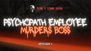 Psychopath Employee Murders Boss After Getting Fired| Shocking Interrogation of Billy Phillips| EP 1