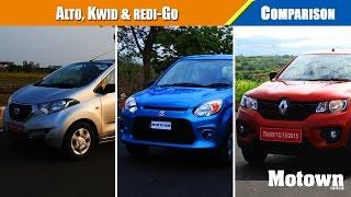 Alto 800, Renault Kwid, Datsun redi-Go | Comparison | Road Test | Motown India