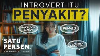 Arti dan Ciri Seorang Introvert (Salahkah Menjadi Introvert?)