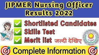 JIPMER Nursing Officer Results 2022 a gaya Selection list Skills test list nursing officer JIPMER