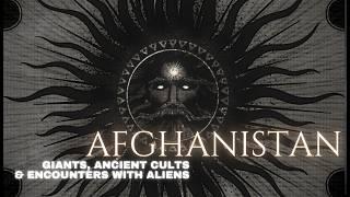 US Encounters With Afghanistan's OTHER Giants, UAPs and Ancient Cults #preislamicarabia