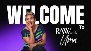 RAW with UMA|| Season 1 Teaser