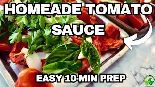 Quick & Easy Homemade Tomato Sauce | 5-Min Prep!