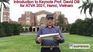 Introduction to Keynote Speech by Professor David Dill