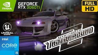 NFS Underground 2 [Unreal Engine 5 DEMO] | RTX 3060 Ti + i5-11400 | GAMEPLAY | 1080p 60FPS