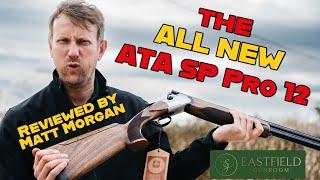 First UK review! The all new ATA SP Pro 12 by Eastfield Gunroom