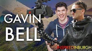 GAVIN BELL - SCOTLAND'S CASEY NEISTAT | Inspired Edinburgh