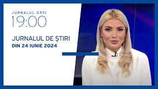 Jurnalul orei 19:00, 24.06.2024