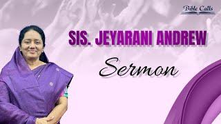  SERMON | 04.11.2024 | SIS. JEYARANI ANDREW | BIBLE CALLS AUDIO MESSAGE