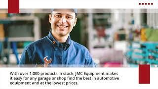 High Quality Automotive Equipment | JMC Equipment