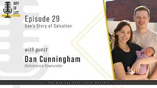 Dan Cunningham - Dan's Story of Salvation