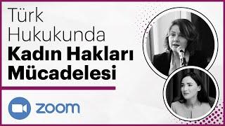 Türk Hukukunda Kadın Hakları Mücadelesi | Zoom Etkinliği | Av. Süreyya Turan