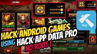 Hack android games using (HACK APP DATA PRO) No root