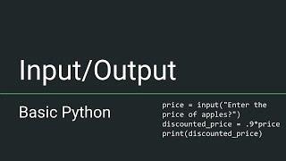 Basic Python #3 - Input/Output Functions