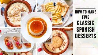 5 Spanish Desserts You Need in Your Life | Easy to Make Recipes