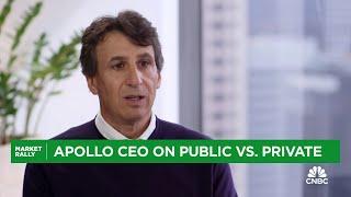 Apollo CEO: A year from now, you won't be able to tell the difference between public and private