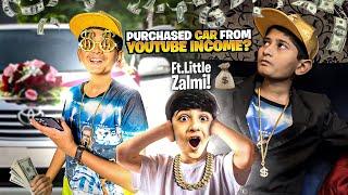 Purchased a Car From Youtube Income?Ft.Little Zalmi!SAMSUNG A6,A7,A8,A9,J5,J7,J9,J10