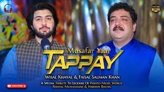 Tappay - Musafar Yaar | Wisal Khayal & Faisal Salman Khan | Official Video