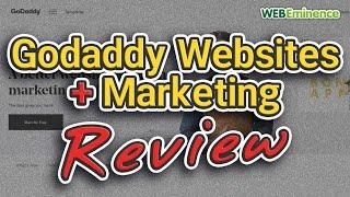 Godaddy Websites + Marketing - Review and Impressions - Godaddy Website Builder and Marketing in One