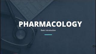 pharmacology introduction || General pharmacology || pharmacology lectures for medical students