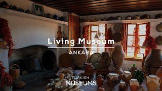 Living Museum, Ankara