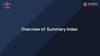 Overview of Summary Index