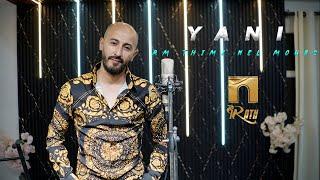 Yani - Am thimi nel mouss (Clip Officiel)