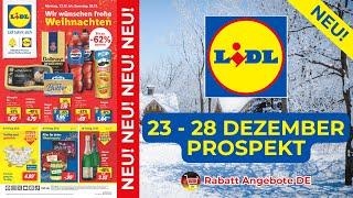 LİDL Prospekte der Woche | 23 Dezember - 28 Dezember Prospekt | Rabatt Angebote DE