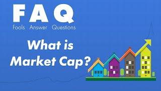 What is Market Cap? How to Find the Value of a Company