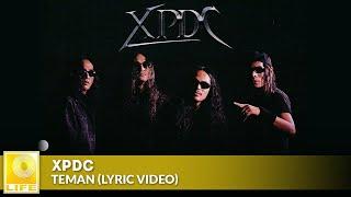 XPDC - Teman (Official Lyric Video)