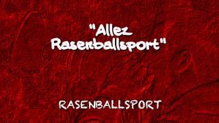 RB Leipzig Fangesang "Allez Rasenballsport"