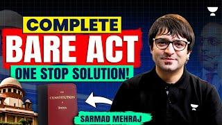 COMPLETE BARE ACT with PYQs for UPSC | Indian Constitution | Indian Polity by Sarmad Mehraj | Part 1