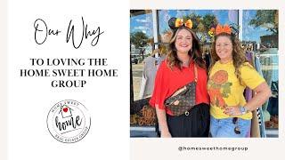 Our Why To Loving The Home Sweet Home Group