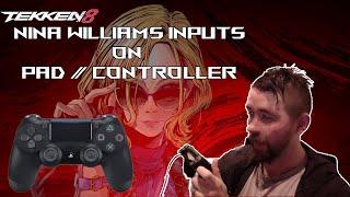 T8 Nina Inputs on Pad/Controller