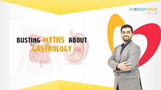 Dr Rajdeep More busts all the myths associated with gastroenterology | Horizon Hospital | Thane