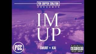 "Im Up"- PGC [Prod. by SmurfGotBarz]