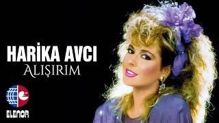 Harika Avcı - Alışırım