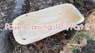 Wood Carving For Beginners | Everything You Need To Know About Power Carving For Beginners, Part 2