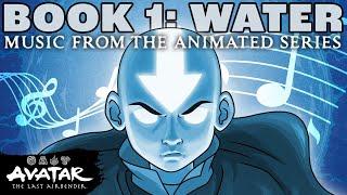 Avatar: The Last Airbender - Official Soundtrack | "Book 1: Water" Full Album | @TeamAvatar