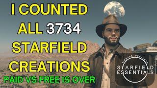 Starfield News - I Counted All 3734 Starfield Creations - Paid vs Free Mods Is Over