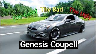 Hyundai Genesis Coupe | The Good, The Bad, And The Ugly...