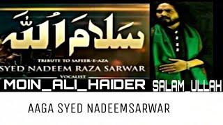 Nadeem Sarwar 2020 | SalamUllah | Moin Ali Haider | New Noha 2020 | Nadeem Sarwar New Noha 2020